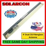 Solarcon 224 Dual Cb Antenna Kit Double Mirror Mount 4' Fiberglass 750W Black. Fixed Price $69.95.