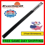 Everhardt SOTT-3 Cb Antenna Stainless Steel Tunable Black 1/2 Wave Winding Kit. Fixed Price $36.95.