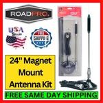 Roadpro RP-711 24IN Cb Magnet Mount Antenna Kit RG58 Coax Mobile Truck Radios. Fixed Price $25.90.
