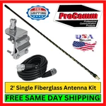 Procomm HSS995-2B Fiberglass Antenna Kit Coax Mount 2' Cn Ham 750W Black. Fixed Price $35.95.