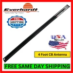 Everhardt SOTT-4 Cb Antenna Stainless Steel Tunable Black 1/2 Wave Winding Kit. Fixed Price $39.95.