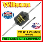 Wilson W5000 Antenna Cb Radio 5000W W/ 10" & 5" Shaft Am/fm Mobile Trucking Set. Fixed Price $99.95.